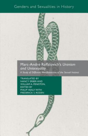 Книга Marc-Andre Raffalovich's Uranism and Unisexuality Nancy Erber