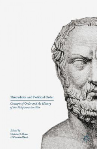 Könyv Thucydides and Political Order Christian R. Thauer