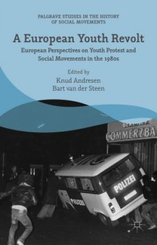 Knjiga European Youth Revolt Bart van der Steen