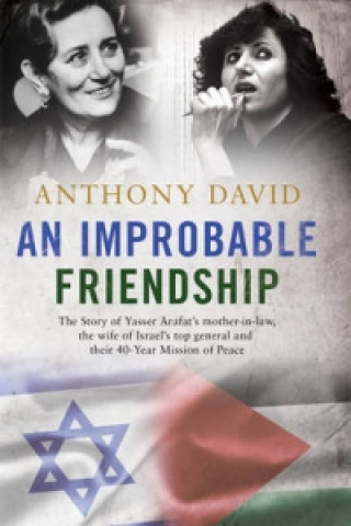 Kniha Improbable Friendship Anthony David