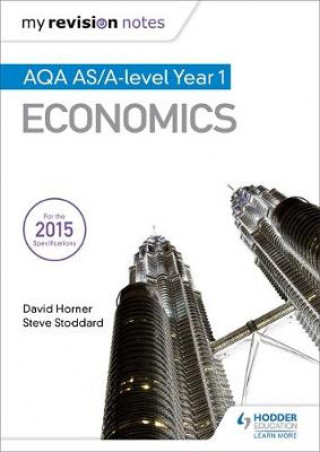Knjiga My Revision Notes: AQA AS Economics David Horner
