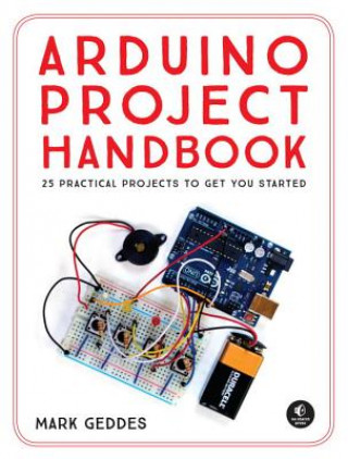 Książka Arduino Project Handbook Mark Geddes
