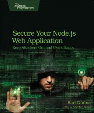 Knjiga Secure Your Node.js Web Application Karl Duuna