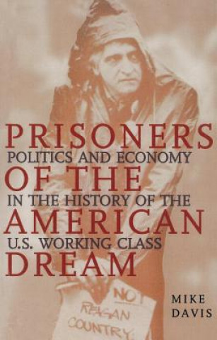 Knjiga Prisoners of the American Dream Mike Davis