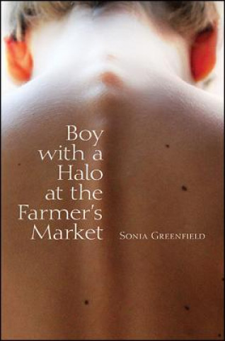 Carte Boy with a Halo at the Farmer's Market Sonia Greenfield