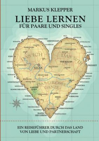 Książka Liebe lernen fur Paare und Singles Markus Klepper