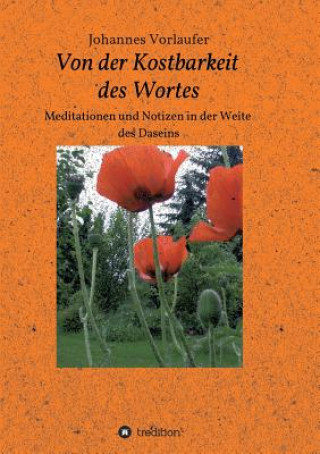 Kniha Von der Kostbarkeit des Wortes Johannes Vorlaufer