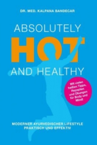 Book Absolutely Hot and Healthy Kalpana Bandecar