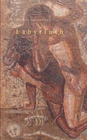 Kniha Labyrinth Marcus Caracalla