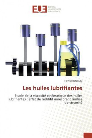 Книга Les Huiles Lubrifiantes Hamrouni-H