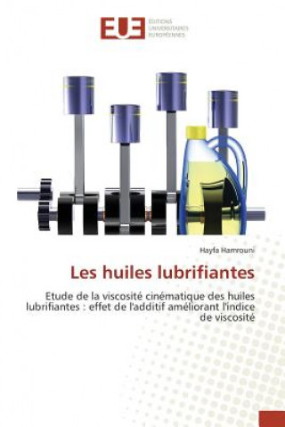 Knjiga Les Huiles Lubrifiantes Hamrouni-H