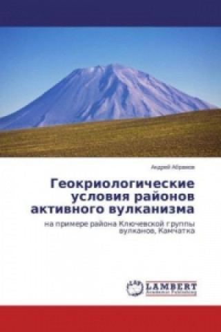 Carte Geokriologicheskie usloviya rajonov aktivnogo vulkanizma Andrej Abramov