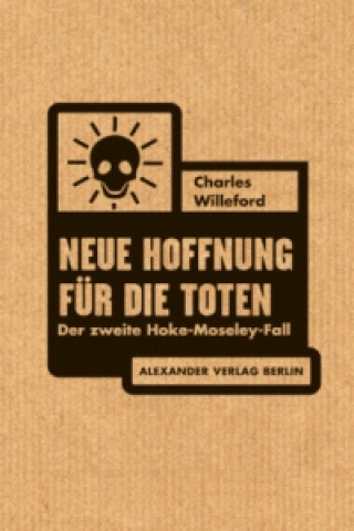 Kniha Neue Hoffnung für die Toten Charles Willeford