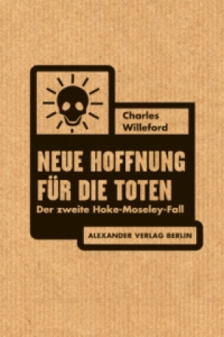 Книга Neue Hoffnung für die Toten Charles Willeford