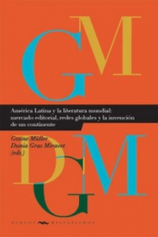 Carte América Latina y la literatura mundial. Gesine Mueller