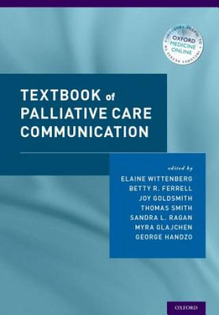 Kniha Textbook of Palliative Care Communication Elaine Wittenberg