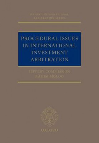 Carte Procedural Issues in International Investment Arbitration Jeffery Commission