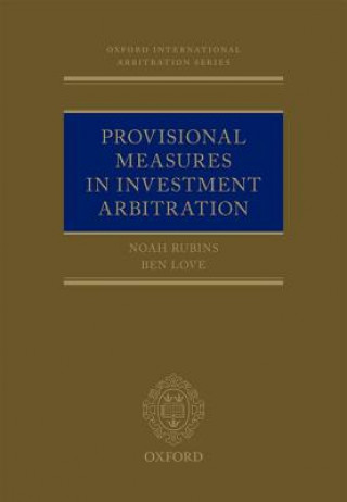 Könyv Provisional Measures in Investment Arbitration Noah Rubins