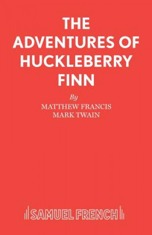 Carte Adventures of Huckleberry Finn Matthew Francis
