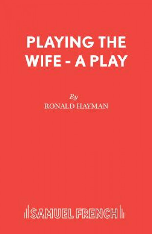 Buch Playing the Wife Ronald Hayman