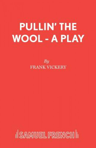 Βιβλίο Pullin' the Wool Frank Vickery