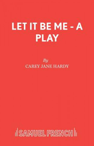 Kniha Let it be ME Carey Jane Hardy