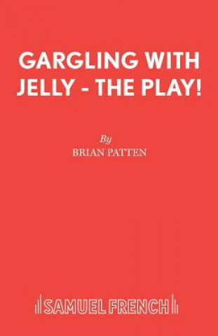 Kniha Gargling with Jelly Brian Patten