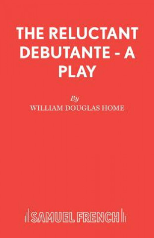 Kniha Reluctant Debutante William Douglas-Home