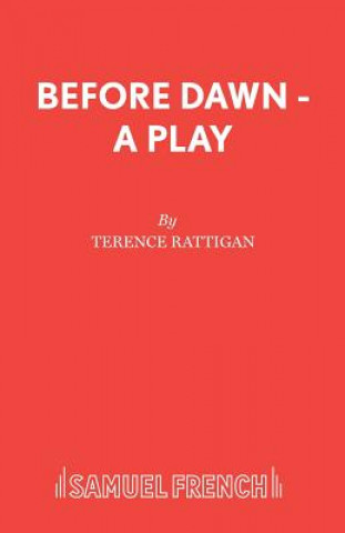 Livre Before Dawn Terence Rattigan