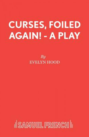 Kniha Curses, Foiled Again! Evelyn Hood