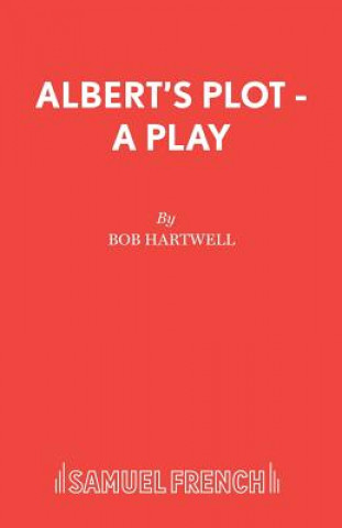 Knjiga Albert's Plot Bob Hartwell