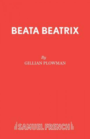 Kniha Beata Beatrix Gillian Plowman