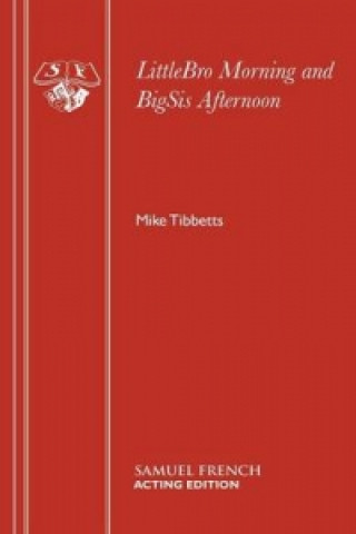 Book Littebro Morning and Bigsis Afternoon Mike Tibbetts