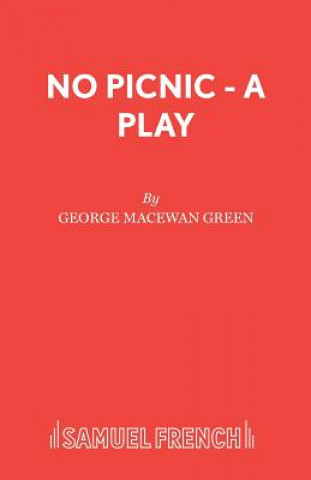 Книга No Picnic George MacEwan Green