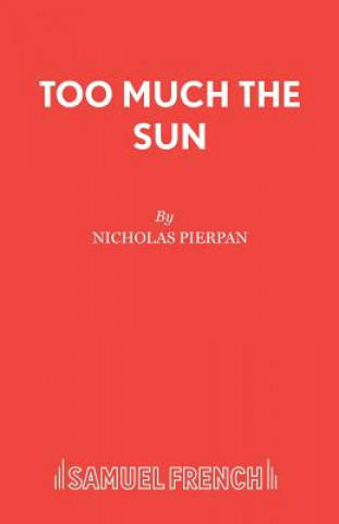 Boek Too Much the Sun Nicholas Pierpan