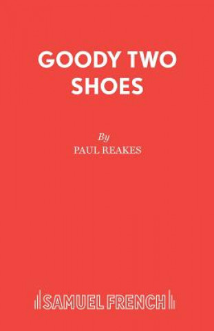 Kniha Goody Two Shoes Paul Reakes