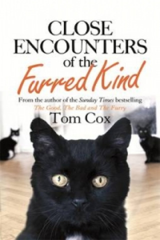 Knjiga Close Encounters of the Furred Kind Tom Cox