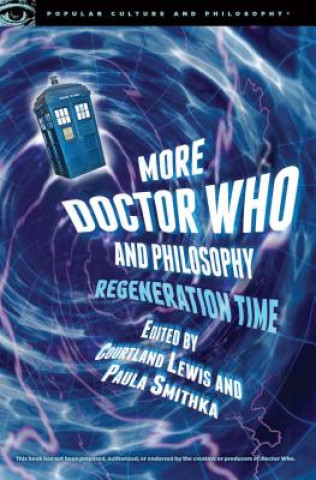 Kniha More Doctor Who and Philosophy Paula Smithka