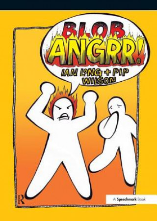Könyv Blob Anger Book Pip Wilson