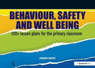 Book Behaviour, Safety and Well Being Andrew Moffat