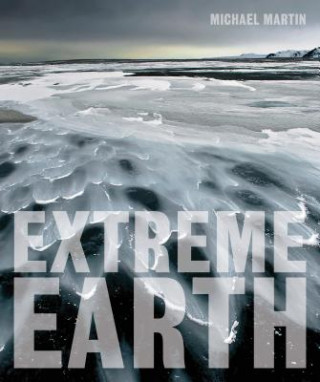 Kniha Extreme Earth Michael Martin