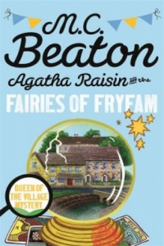 Kniha Agatha Raisin and the Fairies of Fryfam M. C. Beaton