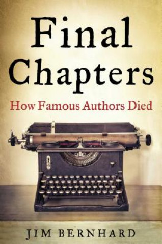 Libro Final Chapters Jim Bernhard