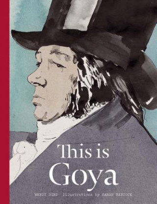Könyv This is Goya Wendy Bird