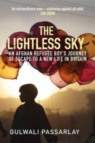 Könyv Lightless Sky Gulwali Passarlay