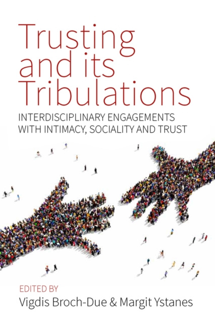 E-book Trusting and its Tribulations Vigdis Broch-Due