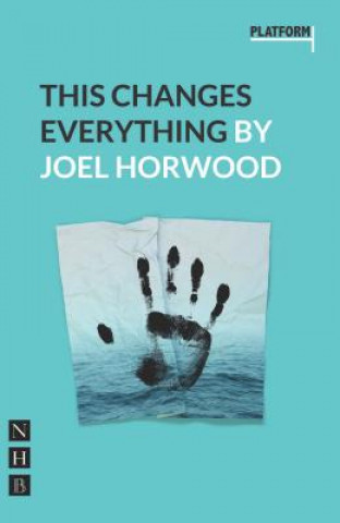 Buch This Changes Everything Joel Horwood