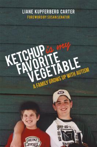 Könyv Ketchup is My Favorite Vegetable Liane Kupferberg Carter