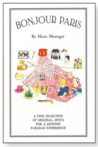 Kniha Bonjour Paris Marin Montagut