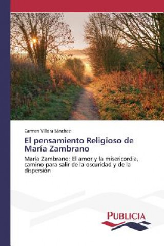 Livre pensamiento Religioso de Maria Zambrano Villora Sanchez Carmen